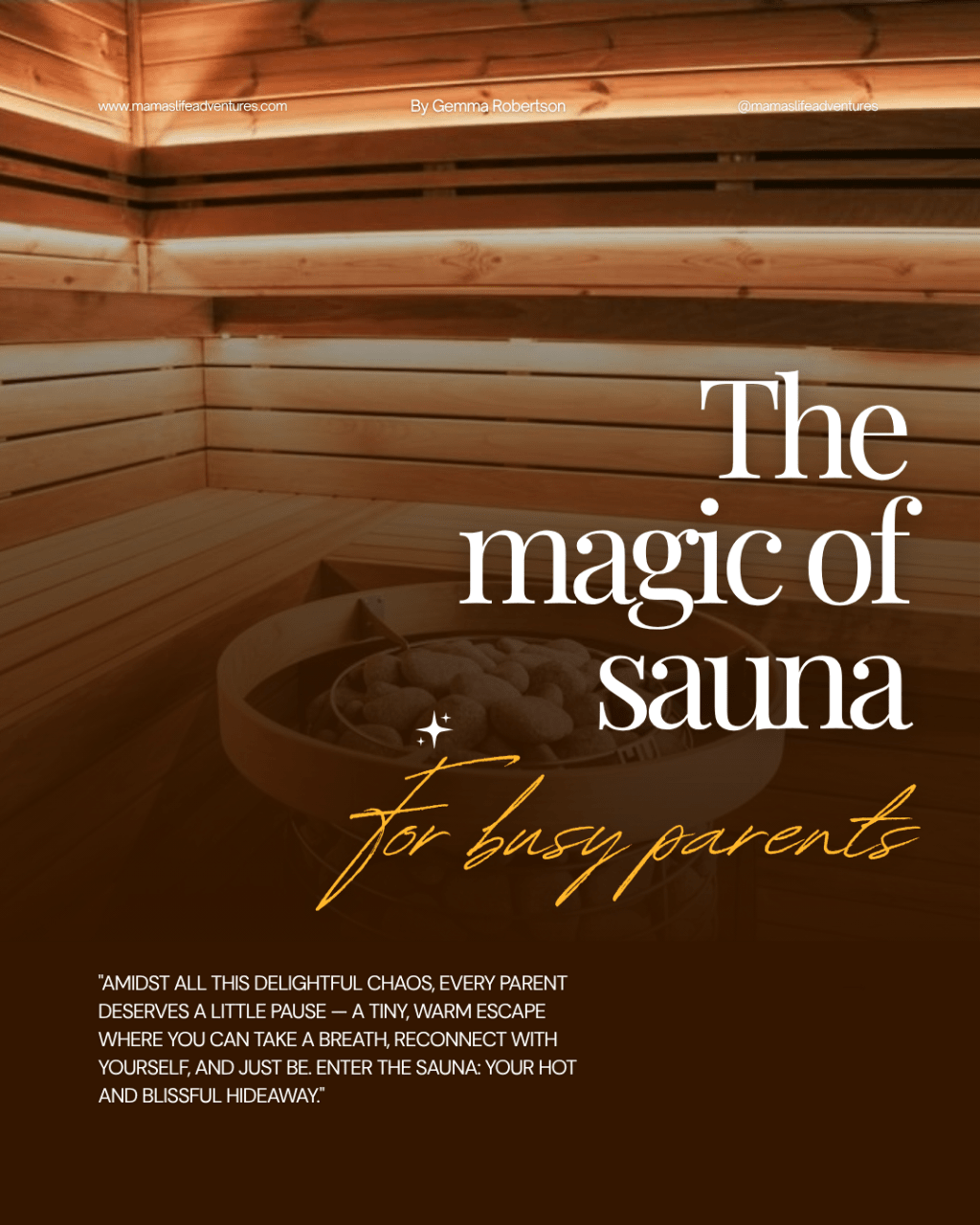 The magic of Sauna for busy&nbsp;parents