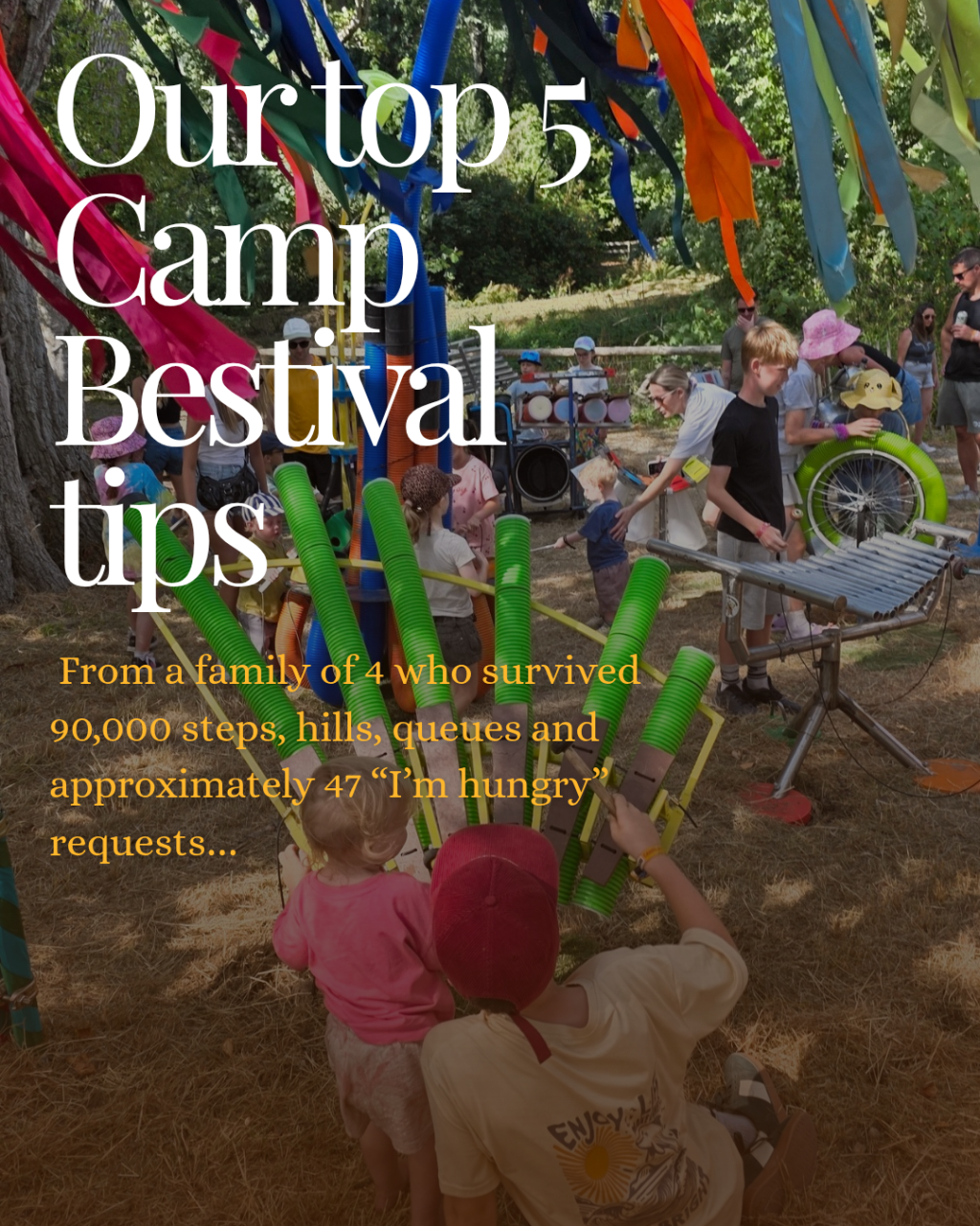 Our Top 5 Camp Bestival Tips for Families 🎪✨